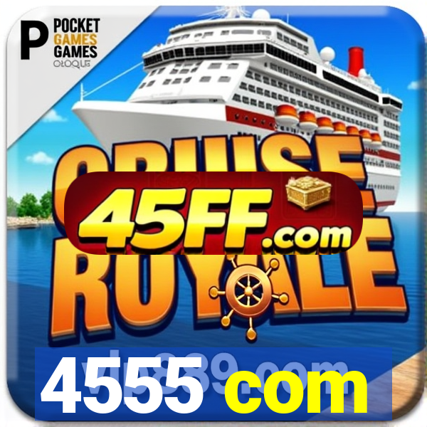 4555 com
